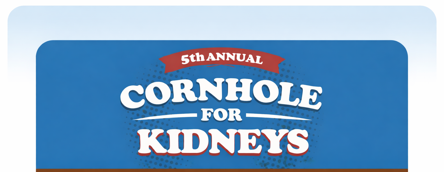 5th Annual Cornhole for Kidneys Fundraiser Event